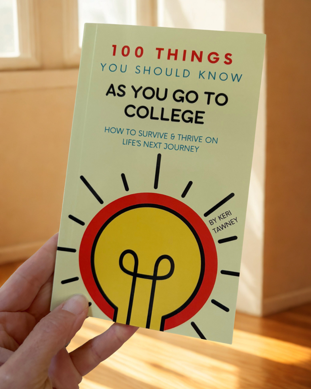 100 Things You Should Know As You Go To College – Soft Cover Pocket Book